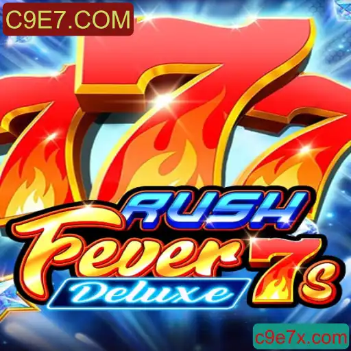Experiência Imersiva com RushFever7sDeluxe e C9E7.COM